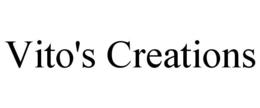 VITO'S CREATIONS trademark