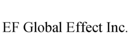 EF GLOBAL EFFECT INC. trademark