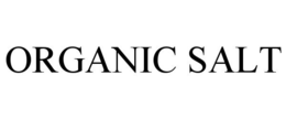 ORGANIC SALT trademark