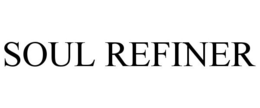 SOUL REFINER trademark