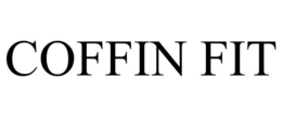COFFIN FIT trademark