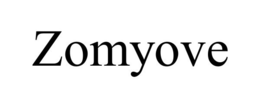 ZOMYOVE trademark