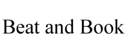 BEAT AND BOOK trademark