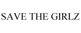 SAVE THE GIRLZ trademark