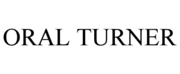 ORAL TURNER trademark