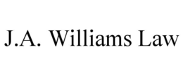 J.A. WILLIAMS LAW trademark
