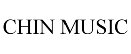 CHIN MUSIC trademark