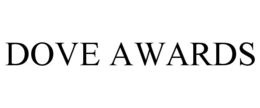 DOVE AWARDS trademark