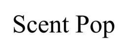 SCENT POP trademark