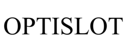 OPTISLOT trademark