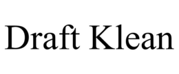 DRAFT KLEAN trademark