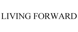 LIVING FORWARD trademark