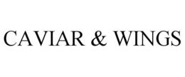 CAVIAR & WINGS trademark