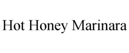HOT HONEY MARINARA trademark