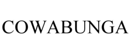 COWABUNGA trademark