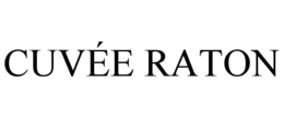 CUVÉE RATON trademark