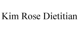 KIM ROSE DIETITIAN trademark