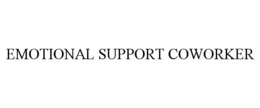 EMOTIONAL SUPPORT COWORKER trademark