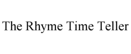 THE RHYME TIME TELLER trademark