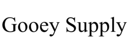 GOOEY SUPPLY trademark