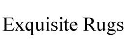 EXQUISITE RUGS trademark