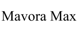 MAVORA MAX trademark