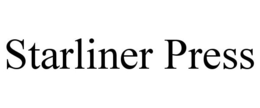 STARLINER PRESS trademark