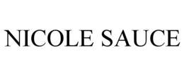 NICOLE SAUCE trademark