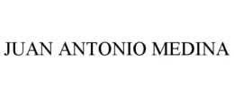 JUAN ANTONIO MEDINA trademark
