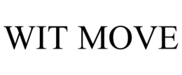 WIT MOVE trademark