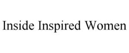 INSIDE INSPIRED WOMEN trademark