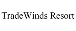 TRADEWINDS RESORT trademark