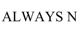 ALWAYS N trademark