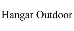 HANGAR OUTDOOR trademark
