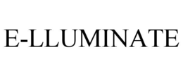 E-LLUMINATE trademark