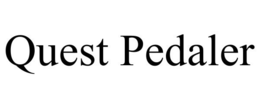 QUEST PEDALER trademark
