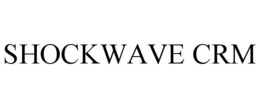 SHOCKWAVE CRM trademark