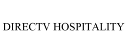 DIRECTV HOSPITALITY trademark