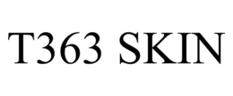 T363 SKIN trademark