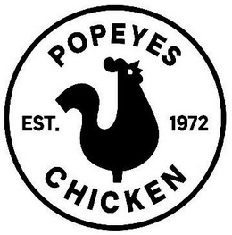 POPEYES CHICKEN EST. 1972 trademark