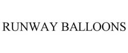 RUNWAY BALLOONS trademark