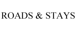 ROADS & STAYS trademark