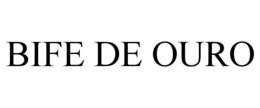 BIFE DE OURO trademark