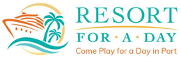 RESORT FOR · A · DAY COME PLAY FOR A DAY IN PORT trademark