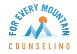 FOR EVERY MOUNTAIN COUSELING trademark