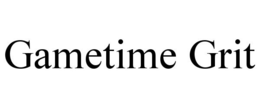 GAMETIME GRIT trademark