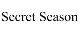 SECRET SEASON trademark