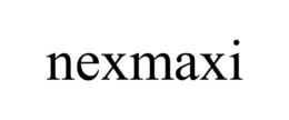 NEXMAXI trademark