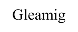 GLEAMIG trademark