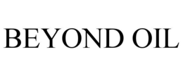 BEYOND OIL trademark